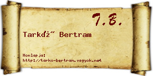 Tarkó Bertram névjegykártya